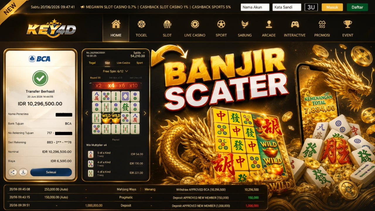 🔥 SELAMAT KEPADA MEMBER KEY4D 🔥
DEPOSIT : RP 3.000.000
WITHDRAW : RP 10.303.000
